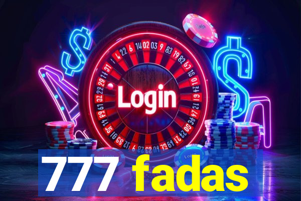 777 fadas